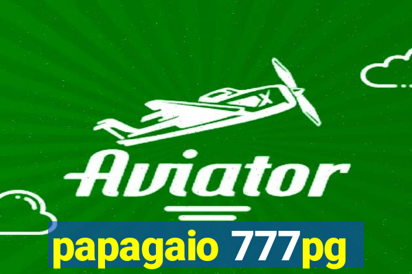 papagaio 777pg